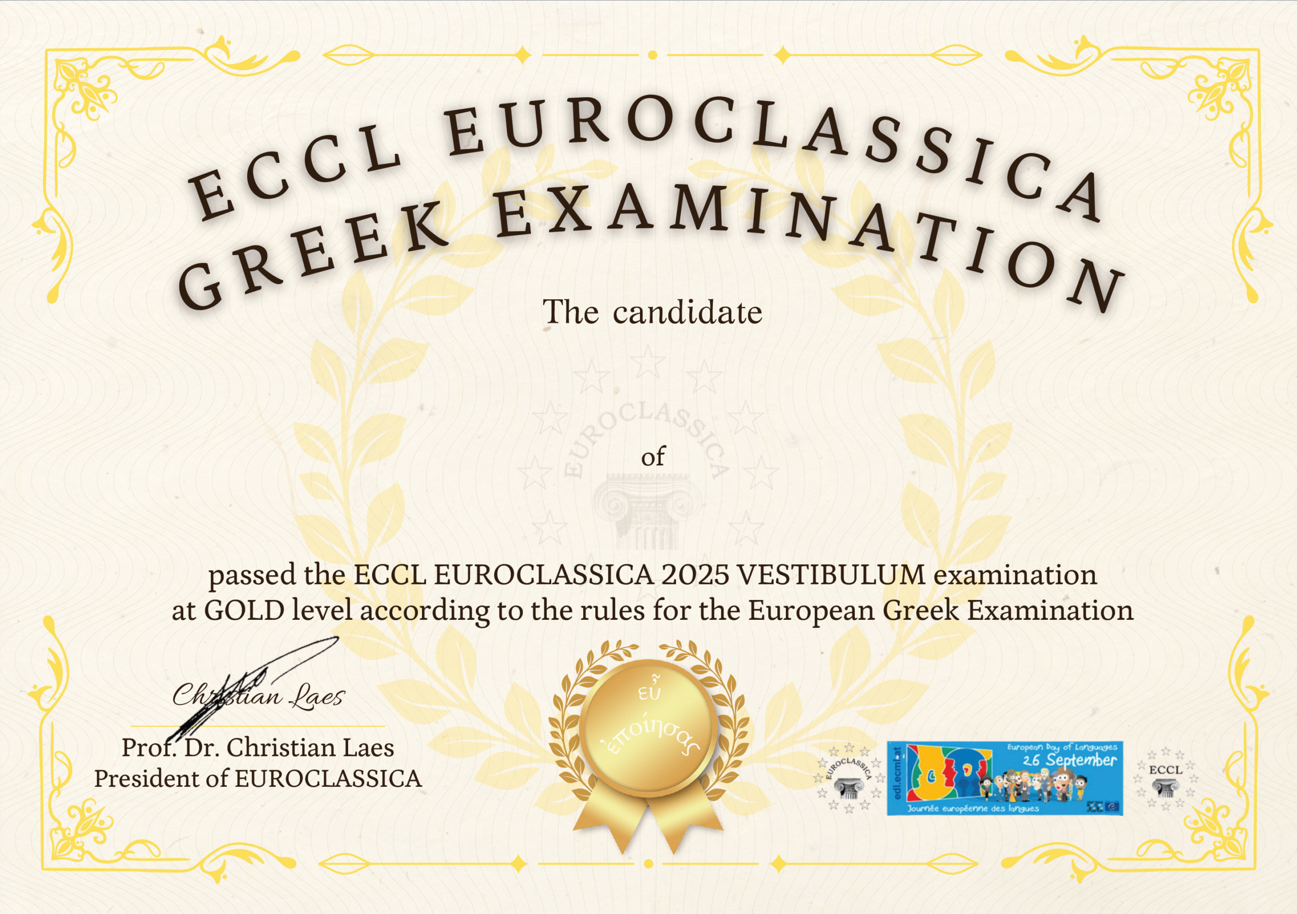 Certificate awarded for passing the Euroclassica European Greek Examination at Gold level.